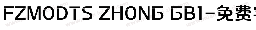 FZMODTS ZHONG GB1字体转换